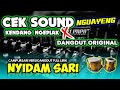 CAMPURSARI CEK SOUND NYIDAM SARI KENDANG NGEPLAK DANGDUT ORIGINALBIKIN GAYENG Set Sukarjan