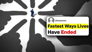 What Is The Quickest Way You've Seen Someone Destroy Their Life?