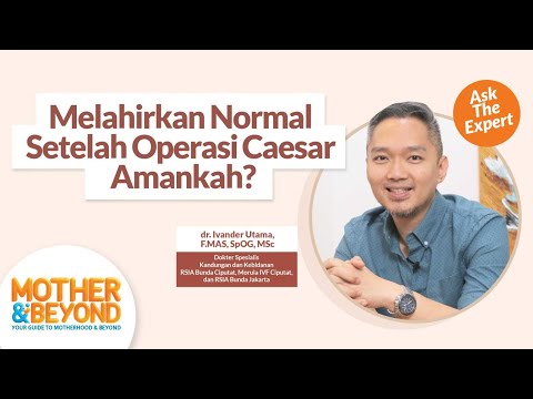 Ask the Expert: Melahirkan Normal Setelah Caesar, Amankah?