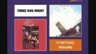 Good Time Living by Three Dog Night