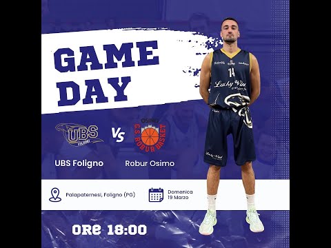 24^ giornata campionato serie C Gold: UBS Foligno - Robur Basket Osimo