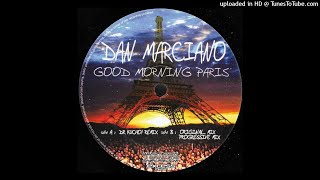 Dan Marciano ‎- Good Morning Paris (Dr. Kucho! Remix)