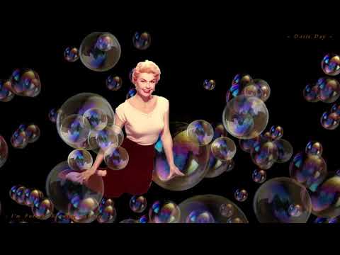 Doris Day ~ I'm Forever Blowing Bubbles ~ Baz..
