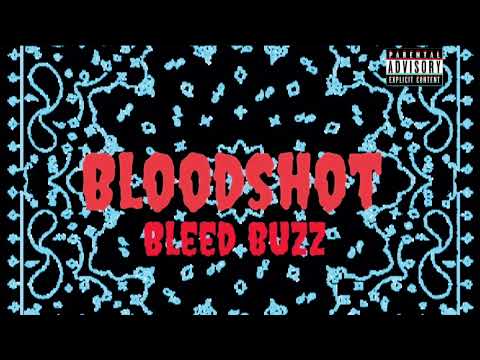 Bleed Buzz - Bloodshot ( official audio) 2k23 | classy rap | #j city