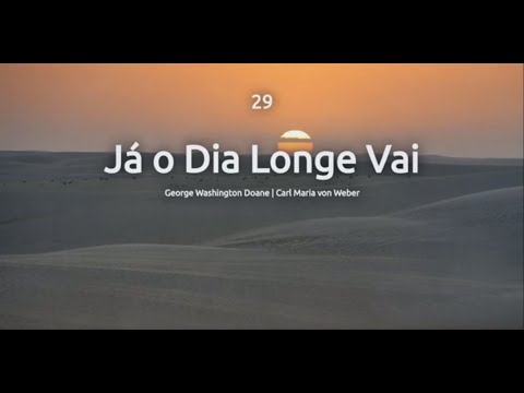 Hino 29: JÁ O DIA LONGE VAI. Hinário Adventista do Sétimo Dia (Hinário IASD)