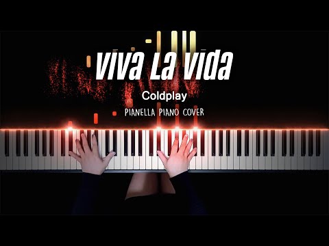 Coldplay - Viva La vida | Piano Cover by Pianella Piano