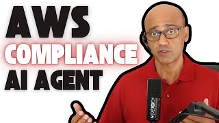 How To Build an AWS AI Conversational Compliance Assistant To Create Reports