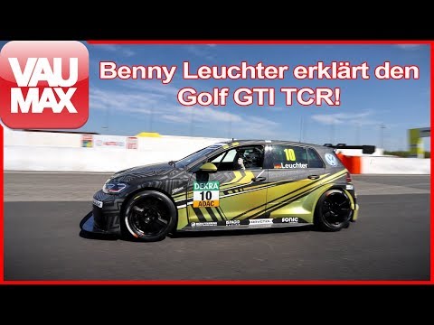 Benny Leuchter erklärt den VW Golf GTI TCR, seinen Rennwagen / TCR Review