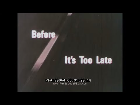 DICK VAN DYKE "BEFORE IT'S TOO LATE"  DRIVER'S ED FILM w/ UCLA CAR CRASH TEST FOOTAGE  99064