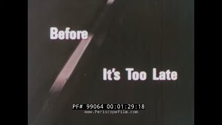 DICK VAN DYKE "BEFORE IT'S TOO LATE"  DRIVER'S ED FILM w/ UCLA CAR CRASH TEST FOOTAGE  99064