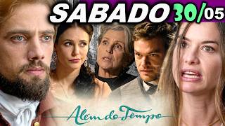 ALÉM DO TEMPO | 30/05 | SABADO - CAPÍTULO COMPLETO - EDIÇÃO ESPECIAL