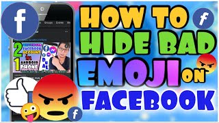 HOW TO HIDE ANGRY EMOJI AND OTHER ON FACEBOOK POST | Paano mag hide ng EMOJI sa Facebook Post