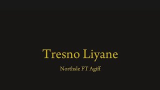Download lagu Tresno Liyane - Northsle FT Agiff (Lirik Lagu Terjemah) mp3 Download lagu Tresno Liyane - Northsle FT Agiff (Lirik Lagu Terjemah) mp3