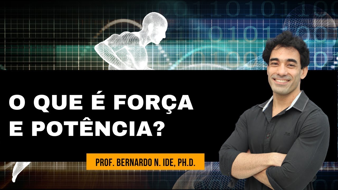 O que é Força e Potência?