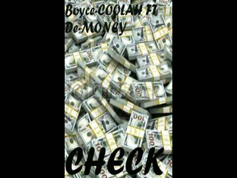Check Remix Boyce-COOLAH ft De-MONEY