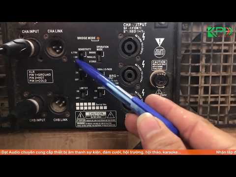 Tác dụng của các công tắc phía sau cục đẩy công suất ít người biết đến | Khang Phú Đạt Audio