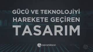 Seramiksan Tanıtım Videosu