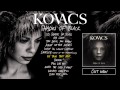 Kovacs - Shades Of Black (Album Preview) 