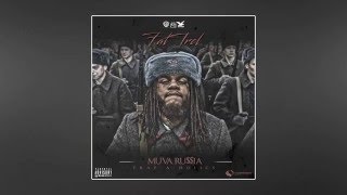 Fat Trel - Muva Russia (Full Mixtape)