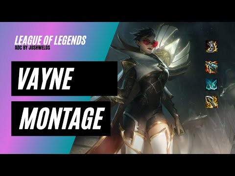 Vayne Montage #1 - 2021