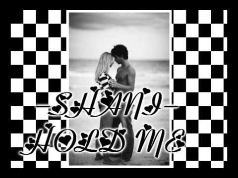 SHANI - HOLD ME - GYPTIAN HOLD YUH REPLY - MAD!!!!!!!!!!!!!!.2009