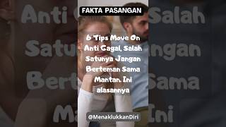 Download lagu 6 Tips Move on Anti Gagal, Salah Satunya Jangan Berteman Dengan Mantan. Ini Alasannya! #shorts mp3 Download lagu 6 Tips Move on Anti Gagal, Salah Satunya Jangan Berteman Dengan Mantan. Ini Alasannya! #shorts mp3