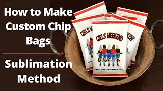 How to Make Custom Chip Bags