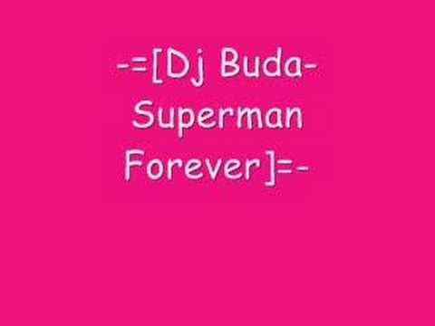 Dj Buda Superman Forever