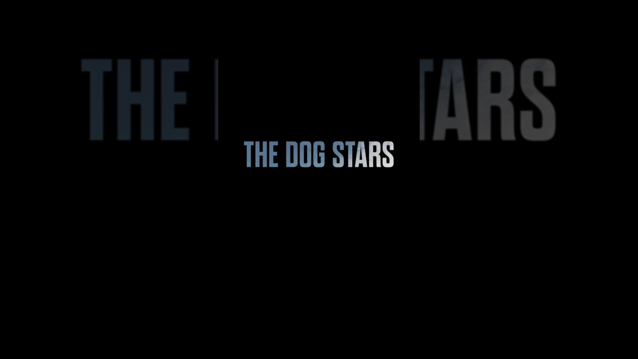 The Dog Stars | In Theaters August 28th #20thcenturystudiospartner  #InTheatersAugust28 #vyor