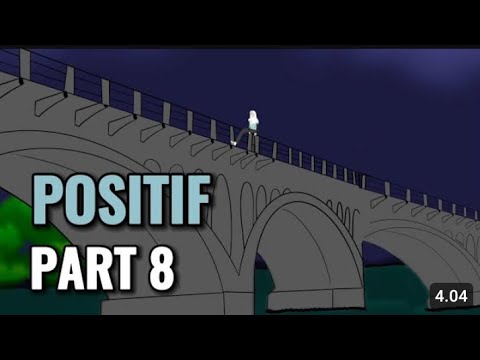 POSITIF PART8 - animasi sekolah