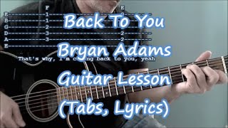 Back To You, Bryan Adams, Guitar lesson(Tabs, slide solo, Lyrics)