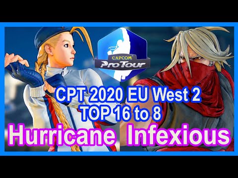 SFV CPT 2020 Europe West 2 Top 16 to 8 | Hurricane [Cammy] VS Infexious [Zeku]