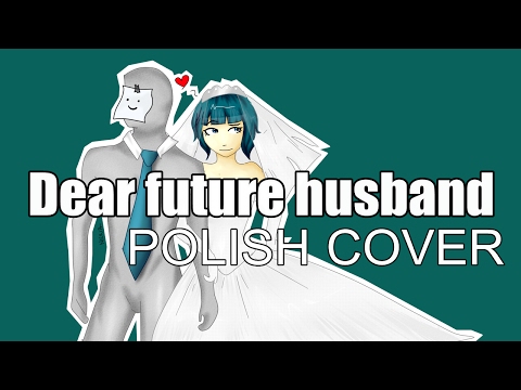 [POLISH COVER] - Dear future husband - Meghan Trainor