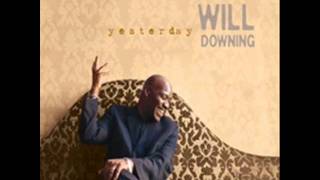 Will Downing - LaLa Means I Love You