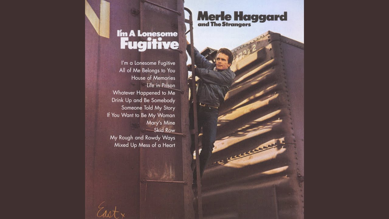 Merle Haggard - I'm a Lonesome Fugitive