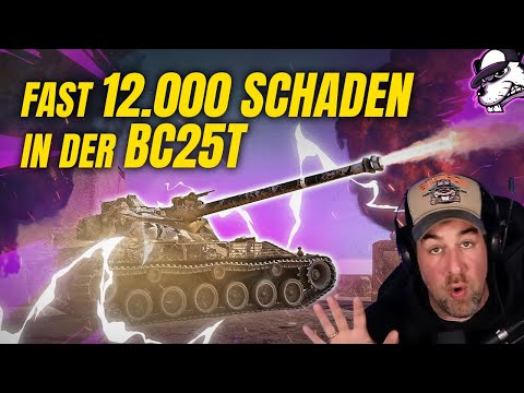 EKR: Spectator with almost 12,000 damage in the BC25t - Simply awesome! [WoT - Gameplay - German]