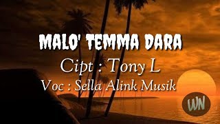 Download lagu Lagu bugis Malo Temma Dara (Lirik) mp3