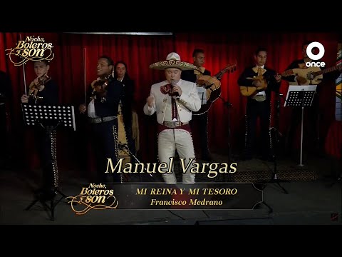 Mi Reina Y Mi Tesoro - Manuel Vargas - Noche, Boleros y Son