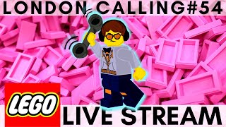 YouTube thumbnail: LONDON CALLING #54 - FRIDAY LEGO LIVE STREAM WITH FRIENDS