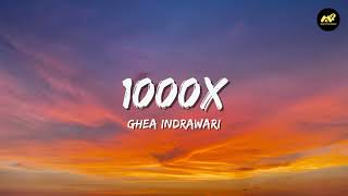 Download lagu Ghea Indrawari - 1000X (Lirik Lagu) ~ Dan bila aku terlahir Seribu kali lagi Di dunia yang lain mp3