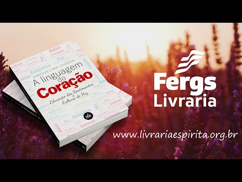 A Linguagem do Coração – Educação dos Sentimentos e Cultura de Paz - Booktrailer