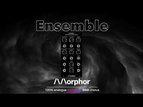 Morphor Ensemble - Analogue 8 Voice BBD Chorus