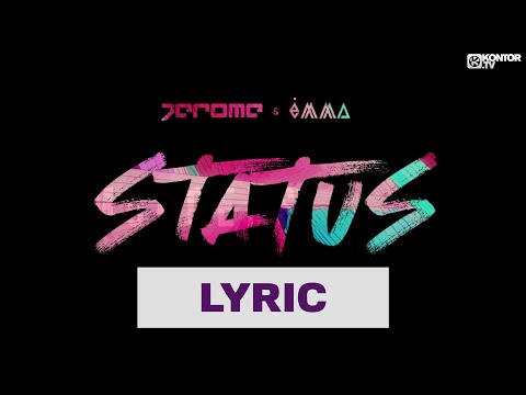 Video Thumbnail: Jerome & ėmma - Status (Official Lyric Video)