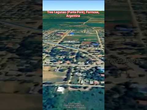 Tres Lagunas (Punta Porá), Formosa, Argentina #googleearth #googlemaps #virtual #turismo #drone