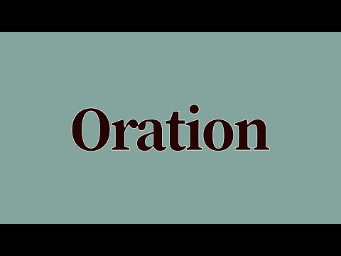 Oration Meaning and Pronunciation