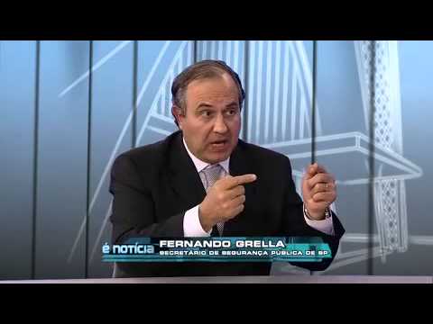 É Notícia: Fernando Grella, secretário de Segurança Pública de São Paulo (2)
