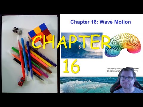 CH  16: Wave Motion (PHYSICS 101)