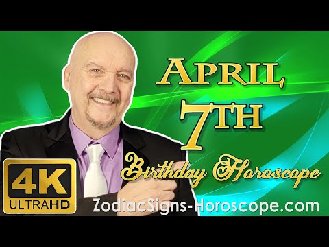 April 7 Zodiac Horoscope and Birthday Personality | April 7th Birthday Astrology | Career Horoscope