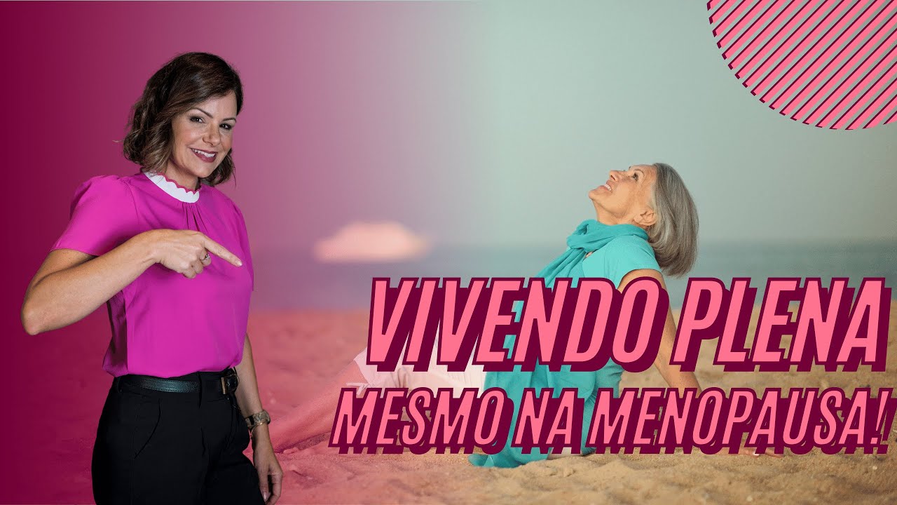 Watch Now 10 passos para se sentir plena durante ao climatério e a menopausa 10 passos para se sentir plena durante ao climatério e a menopausa