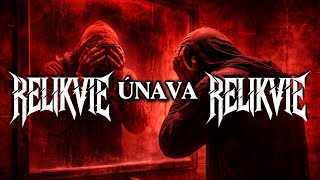 Video RELIKVIE - Únava | Official Lyric Video